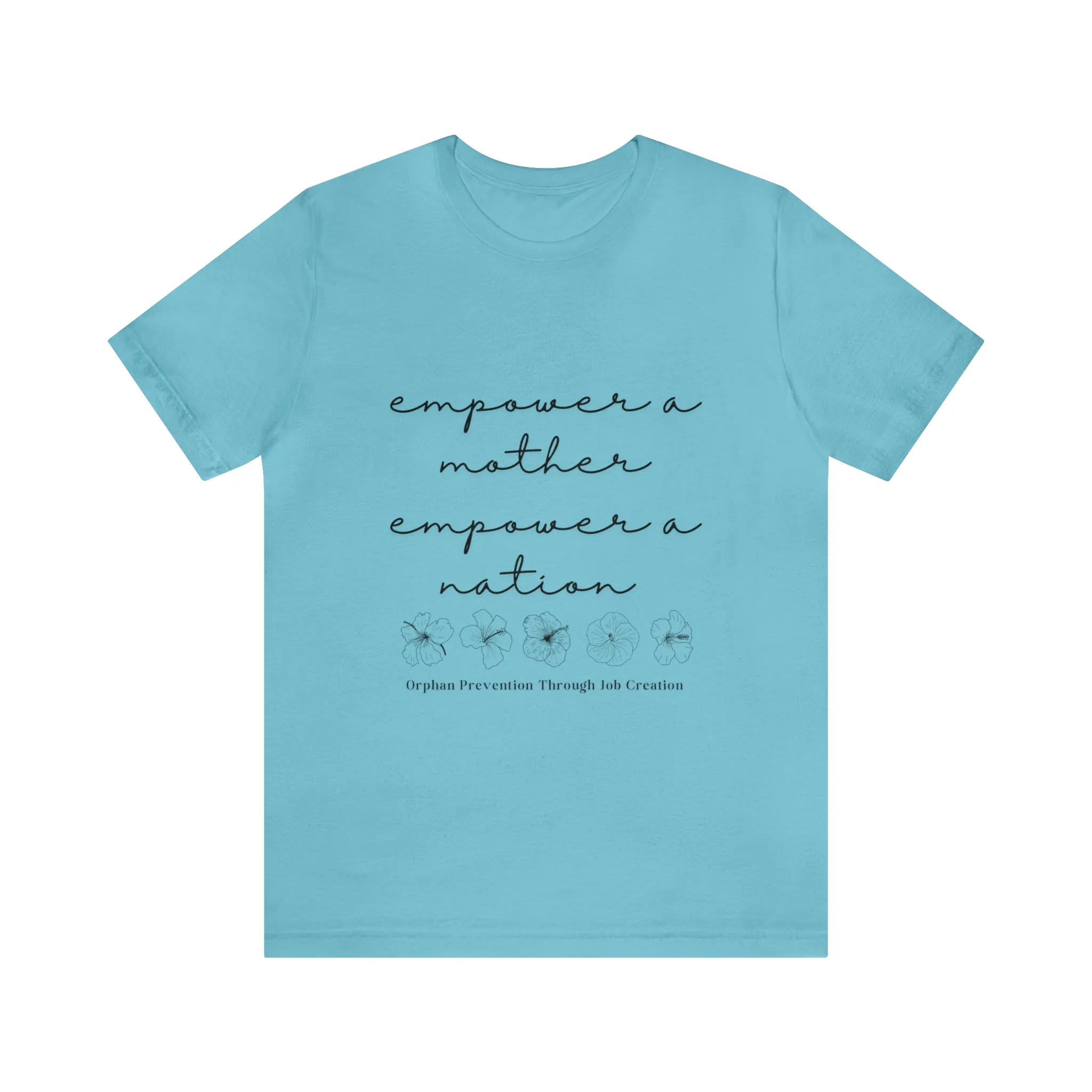 Empower a Mother Tee