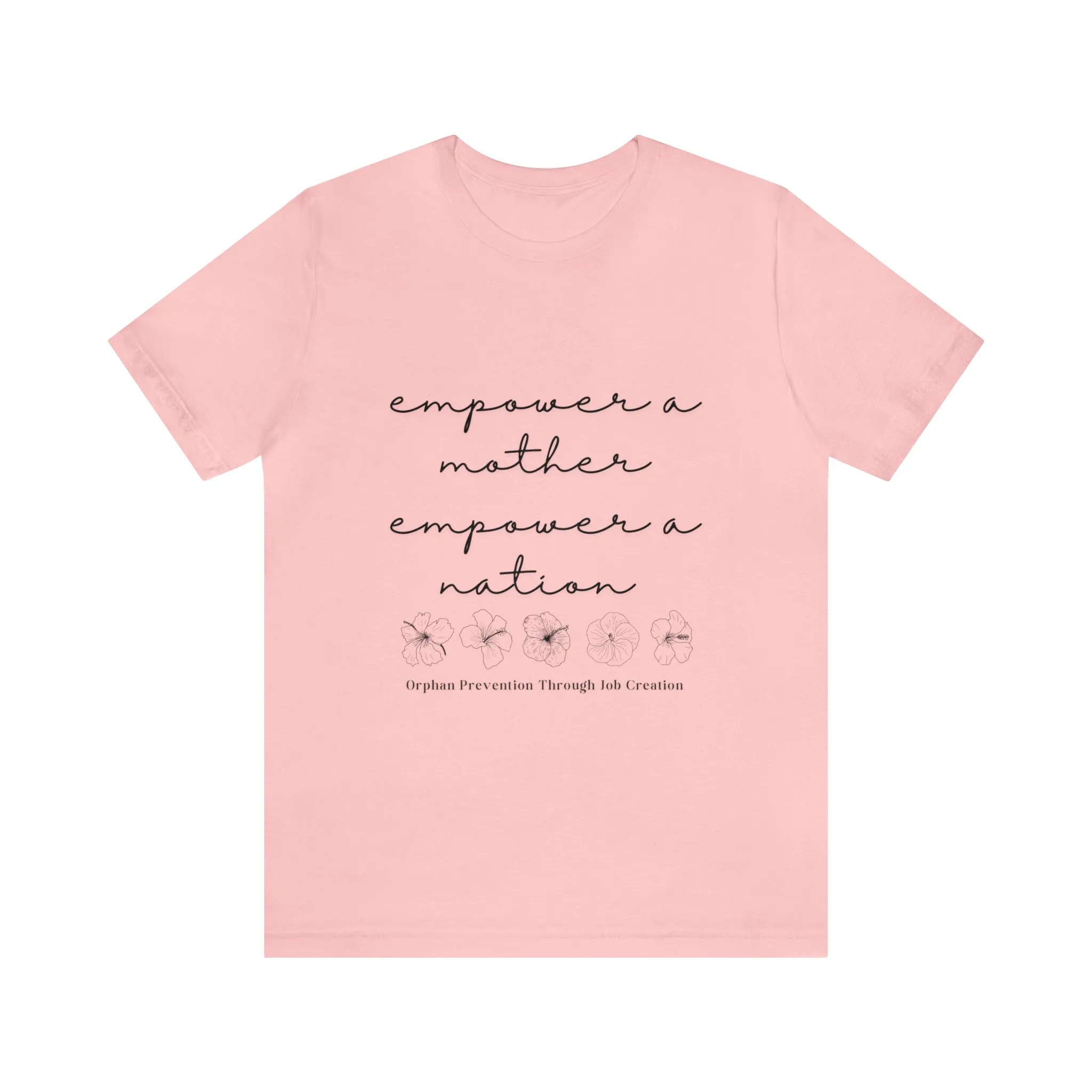 Empower a Mother Tee