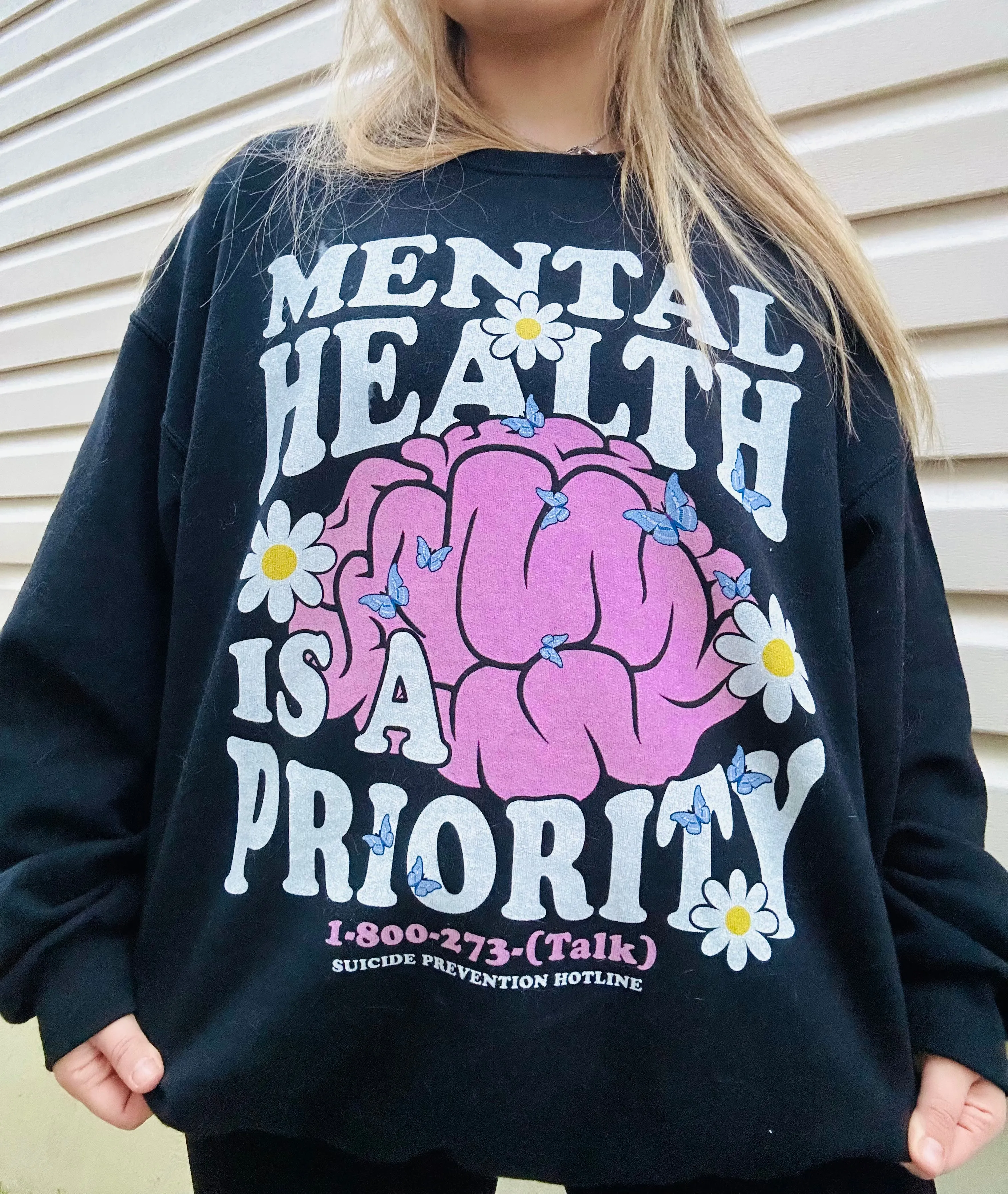 MENTAL HEALTH IS A PRIORITY- CREWNECK